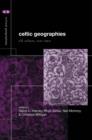 Image for Celtic geographies: old cultures, new times
