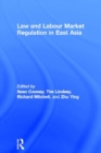 Image for Law and Labour market regulation in South East Asia