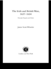 Image for The Irish and British wars, 1637-1654: triumph, tragedy, and failure
