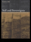 Image for Self and sovereignty: individual &amp; community in south Asian Islam since 1850