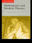 Image for Shakespeare and modern theatre: the performance of modernity