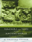 Image for Teachers and Texts in the Ancient World: Philosophers, Jews and Christians