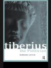 Image for Tiberius the politician