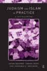 Image for Judaism and Islam in practice: a sourcebook