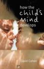 Image for How the child&#39;s mind develops