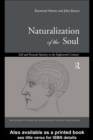 Image for Naturalization of the Soul: Self and Personal Identity in the Eighteenth Century