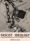 Image for Fascist ideology: territory and expansionism in Italy and Germany, 1922-1945