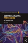 Image for Second language processing: an introduction
