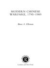 Image for Modern Chinese Warfare, 1795-1989