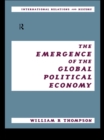 Image for The emergence of the global political economy