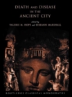 Image for Death and Disease in the Ancient City