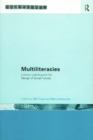 Image for Multiliteracies: literacy learning and the design of social futures