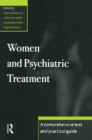 Image for Women and psychiatric treatment: a comprehensive text and practical guide