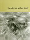 Image for Is science value free?.