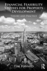 Image for Financial feasibility studies for property development: theory and practice