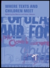 Image for Where texts and children meet