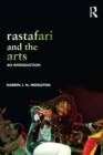 Image for Rastafari and the arts: an introduction