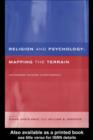 Image for Religion and psychology: mapping the terain : contemporary dialogues, future prospects