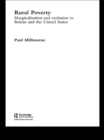 Image for Rural Poverty: Marginalisation and Exclusion in Britain and the United States : 7