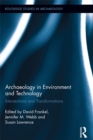 Image for Archaeology in environment and technology: intersections and transformations : 8