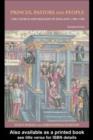 Image for Princes, pastors, and people: the Church and religion in England, 1500-1700