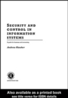 Image for Security and Control in Information Systems: A Guide for Business and Accounting