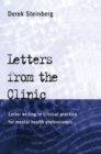 Image for Letters from the clinic: letter writing in clinical practice for mental health professionals