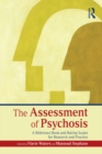 Image for The assessment of psychosis: a reference book and rating scales for research and practice