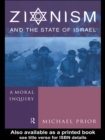 Image for Zionism and the state of Israel: a moral inquiry