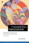 Image for The possibility of naturalism: a philosophical critique of the contemporary human sciences