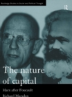 Image for The Nature of Capital: Marx after Foucault