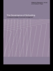 Image for The Governance of Schooling: Comparative Studies of Devolved Management