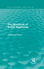 Image for Handbook of British regiments