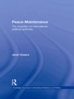 Image for Peace Maintenance: The Evolution of International Political Economy