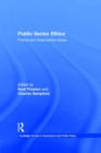 Image for Public Sector Ethics: Finding and Implementing Values