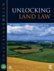 Image for Unlocking land law