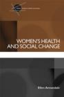 Image for Women&#39;s health and social change