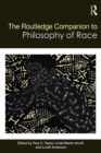Image for The Routledge companion to philosophy of race