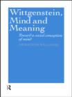 Image for Wittgenstein, mind and meaning: towards a social conception of mind