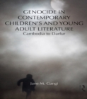 Image for Genocide in contemporary children&#39;s and young adult literature: Cambodia to Darfur