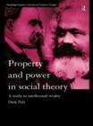 Image for Property and Power in Social Theory: A Study in Intellectual Rivalry