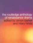 Image for Routledge anthology of Renaissance drama