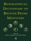 Image for Biographical dictionary of British prime ministers
