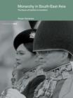 Image for Monarchy in South-East Asia: the faces of tradition in transition
