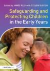 Image for Safeguarding and protecting children in the early years