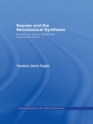 Image for Keynes and the Neoclassical Synthesis: Einsteinian versus Newtonian Macroeconomics