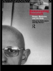 Image for Reassessing Foucault: power, medicine and the body