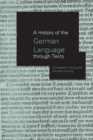 Image for A history of the German language through texts