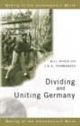Image for Dividing and uniting Germany