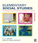 Image for Elementary social studies: constructing a powerful approach to teaching and learning